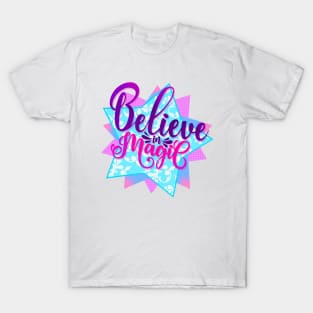 Believe in Magic T-Shirt